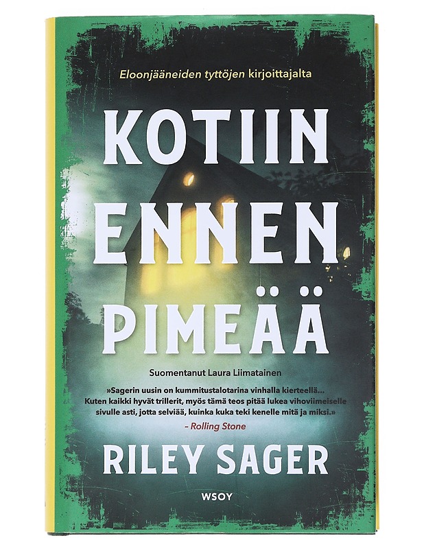 Kotiin ennen pimeää - Sager, Riley - Jännitys ja dekkarit - 10105525362 - 0