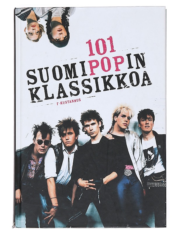 101 Suomipopin klassikkoa - Leskelä, Ari - Taide- ja kulttuurikirjat - 10105525385 - 0