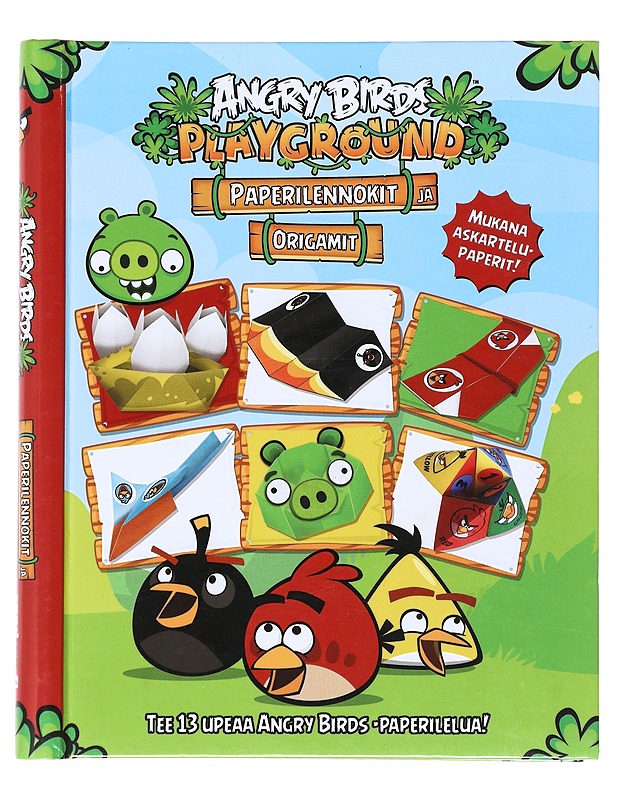 Angry Birds playgound : paperilennokit ja origamit - Rissanen, Irma - Lastenkirjat - 10105525395 - 0
