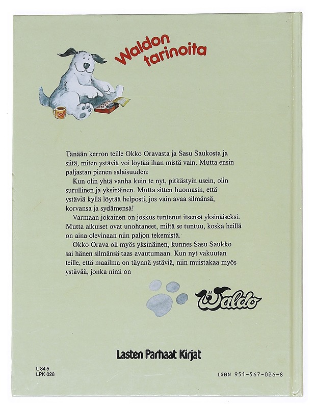 Ystävän saa jos haluaa! - Wilhelm, Hans - Lastenkirjat - 10105525405 - 1