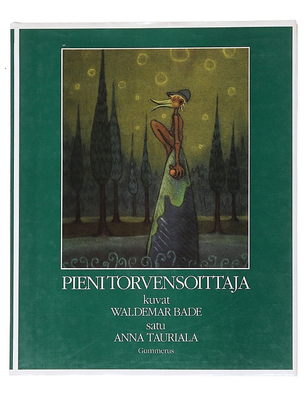 Pieni Torvensoittaja - Tauriala, Anna - Lastenkirjat - 10105525436 - 0