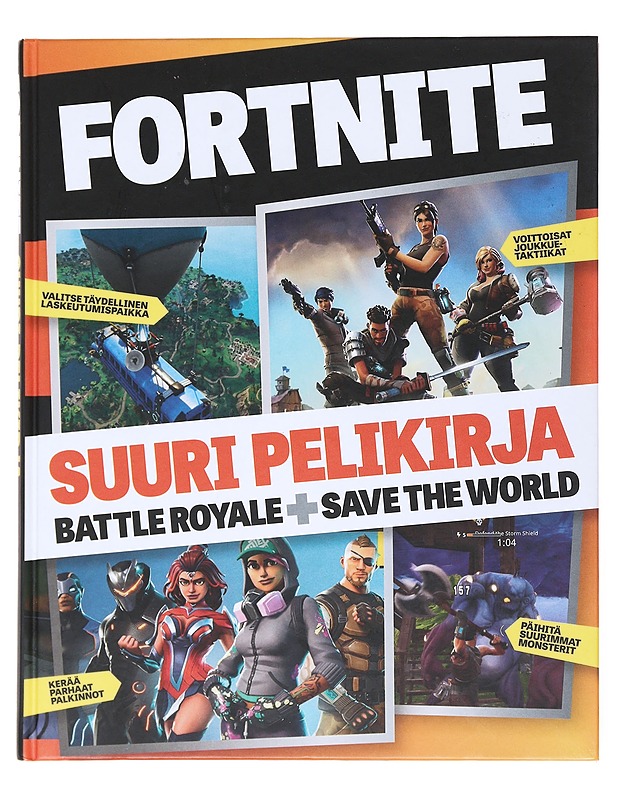Fortnite : suuri pelikirja : Battle Royale + Save the World - Collins, Barry - Tietokirjat ja oppaat - 10105525437 - 0