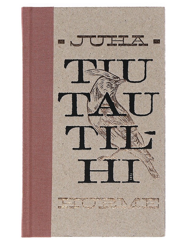 Tiu tau tilhi - Juha Hurme - Elämäkerrat ja muistelmat - 10105525448 - 0