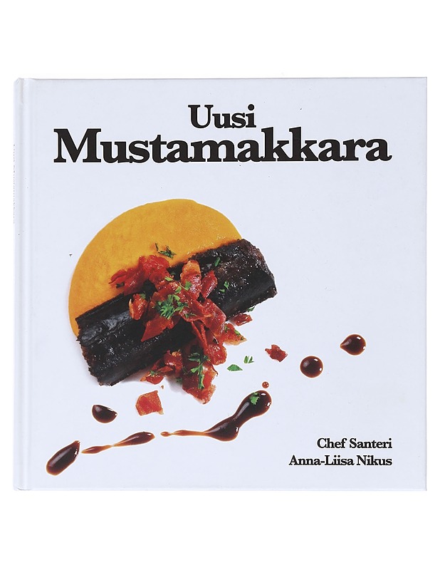 Uusi mustamakkara - Vuosara , Santeri  "Chef"  ; Nikus , Anna-Liisa  - Ruokakirjat - 10105525461 - 0