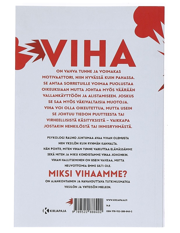 Miksi vihaamme? : yksilön ja yhteisön tunteen anatomiaa - Rauno Juntumaa - Tietokirjat ja oppaat - 10105525470 - 1