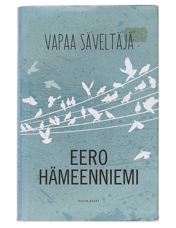 Vapaa säveltäjä - Eero Hämeenniemi - Elämäkerrat ja muistelmat - 10105525475 - 0