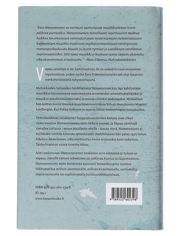 Vapaa säveltäjä - Eero Hämeenniemi - Elämäkerrat ja muistelmat - 10105525475 - 1
