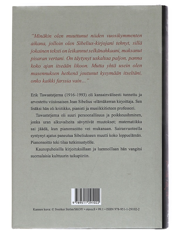 Onko kaikki farssia vain : Erik Tawaststjernan elämä - Matti Vainio - Tietokirjat ja oppaat - 10105525491 - 1
