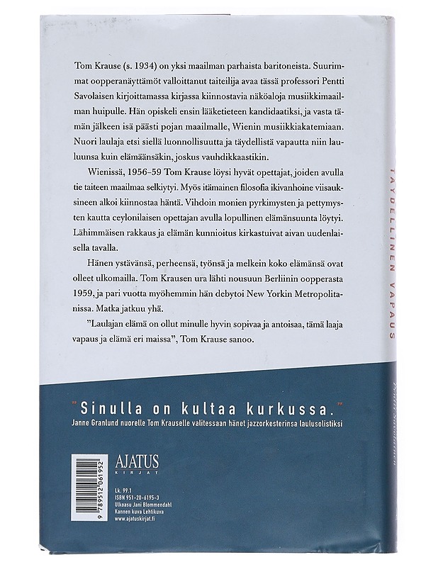 Tom Krause : täydellinen vapaus - Savolainen, Pentti - Elämäkerrat ja muistelmat - 10105525506 - 1