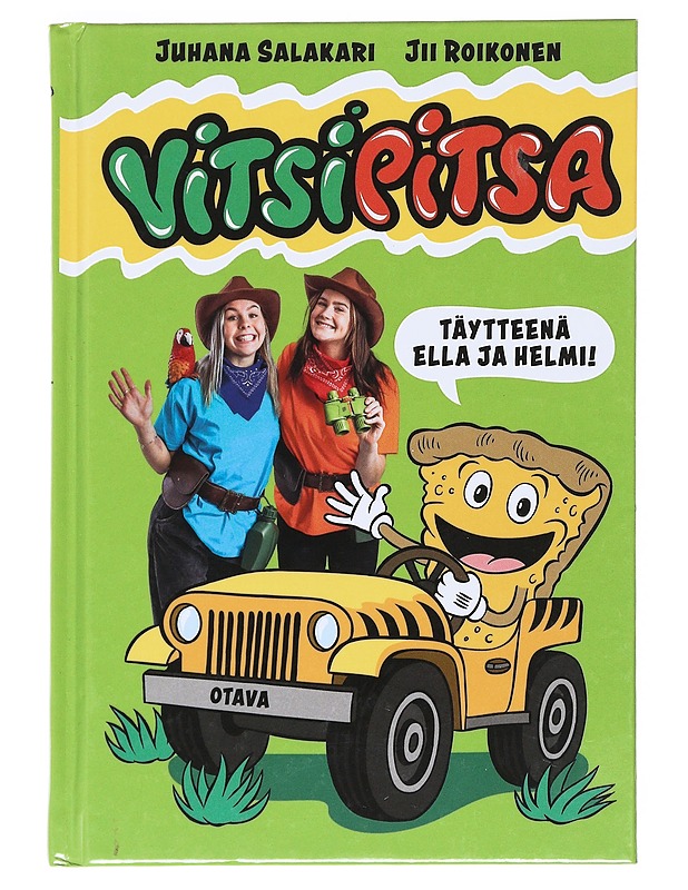 Vitsipitsa : täytteenä Ella ja Helmi - Salakari, Juhana - Nuorten kirjat - 10105525541 - 0