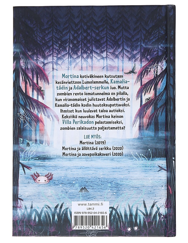 Mortina ja loma Lumolammella - Cantini, Barbara - Lastenkirjat - 10105525545 - 1