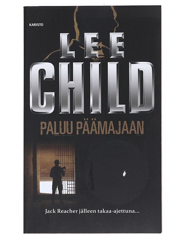Paluu päämajaan - Child, Lee - Jännitys ja dekkarit - 10105525555 - 0