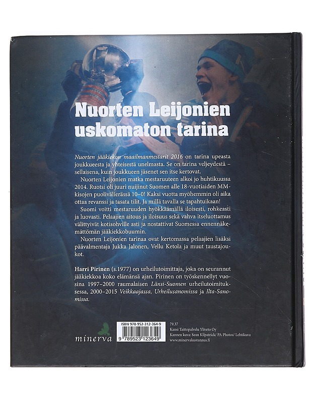 Nuorten jääkiekon maailmanmestarit 2016 - Harri Pirinen - Tietokirjat ja oppaat - 10105525589 - 1