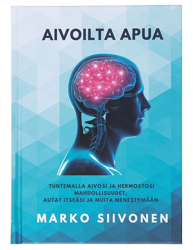 Aivoilta apua - Siivonen, Marko - Tietokirjat ja oppaat - 10105525590 - 0