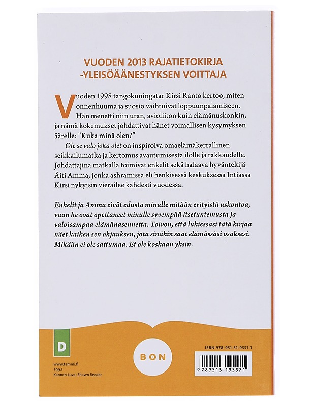 Ole se valo joka olet - Kirsi Ranto - Tietokirjat ja oppaat - 10105525596 - 1