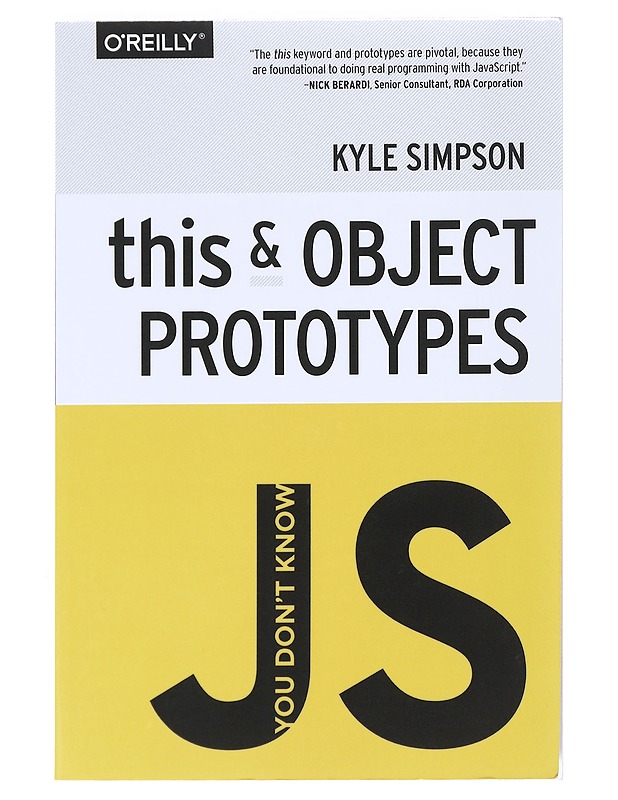 You Don't Know JS: this & Object Prototypes -  Simpson, Kyle - Tietokirjat ja oppaat - 10105525603 - 0