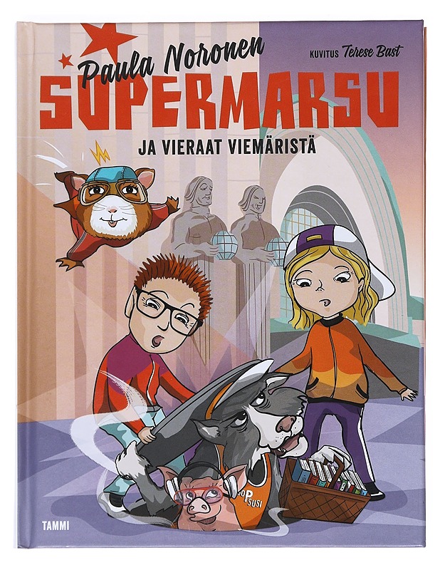 Supermarsu ja vieraat viemäristä - Noronen, Paula - Lastenkirjat - 10105525612 - 0