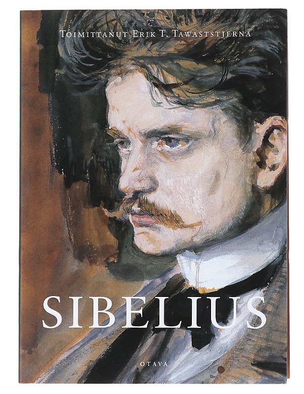 Sibelius - Tawaststjerna, Erik - Elämäkerrat ja muistelmat - 10105525617 - 0
