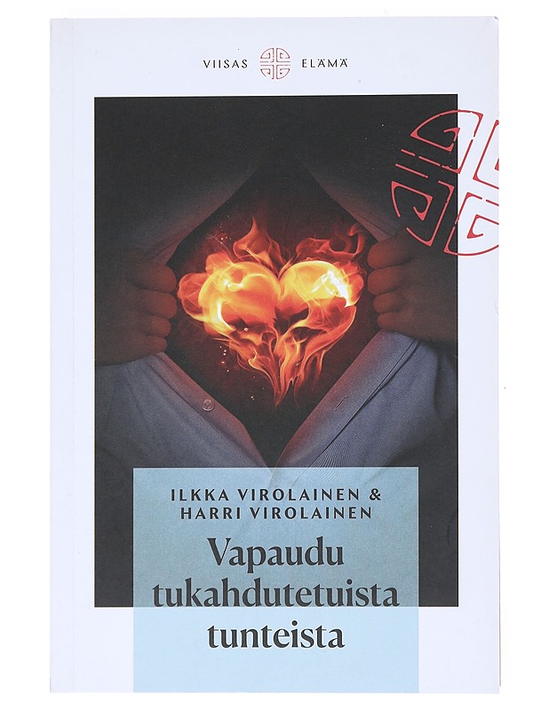 Vapaudu tukahdutetuista tunteista - Virolainen, Ilkka - Tietokirjat ja oppaat - 10105525678 - 0