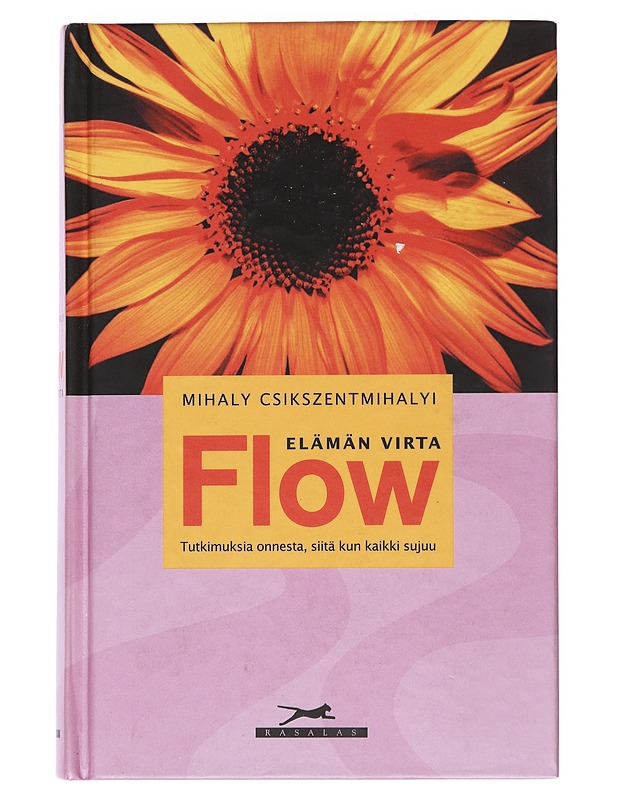 Flow : elämän virta : tutkimuksia onnesta, siitä kun kaikki sujuu - Csikszentmihalyi, Mihaly - Tietokirjat ja oppaat - 10105525681 - 0