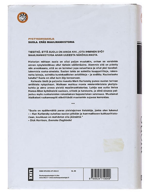 Suola : eräs maailmanhistoria - Kurlansky, Mark - Tietokirjat - 10105525685 - 1