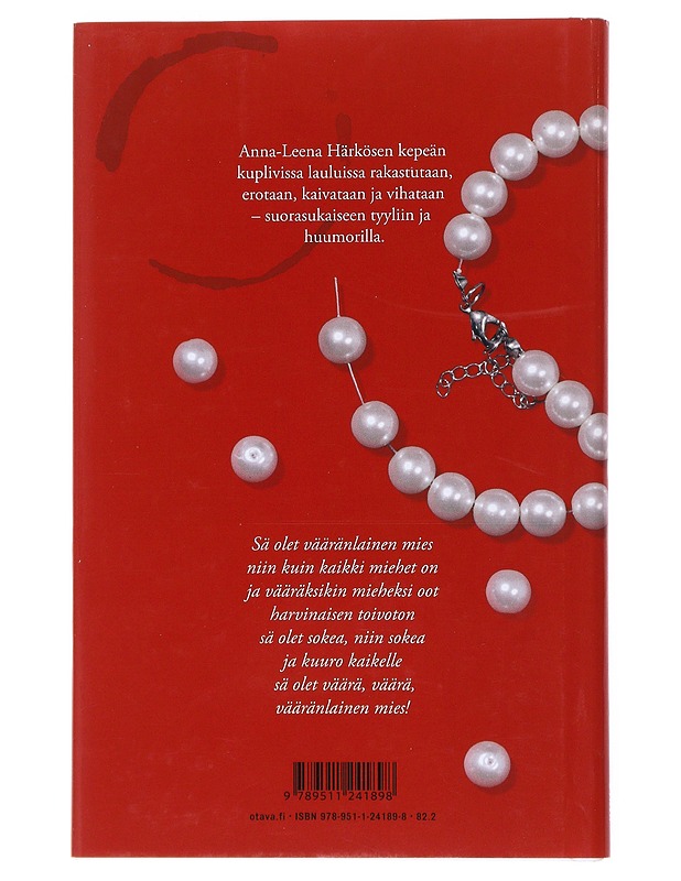 Vääränlainen mies : lauluja - Anna-Leena Härkönen - Musiikki- ja elokuvakirjat - 10105525687 - 1