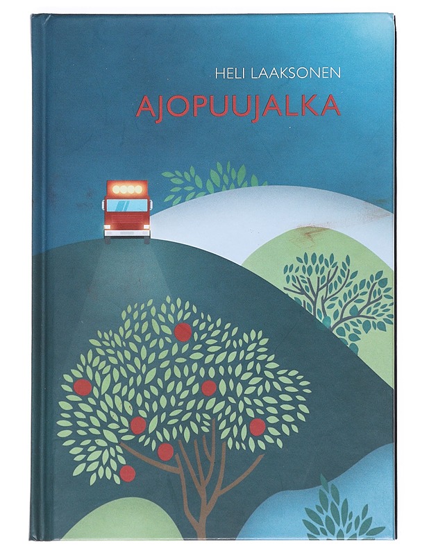 Ajopuujalka - Laaksonen, Heli - Romaanit ja novellit - 10105525690 - 0