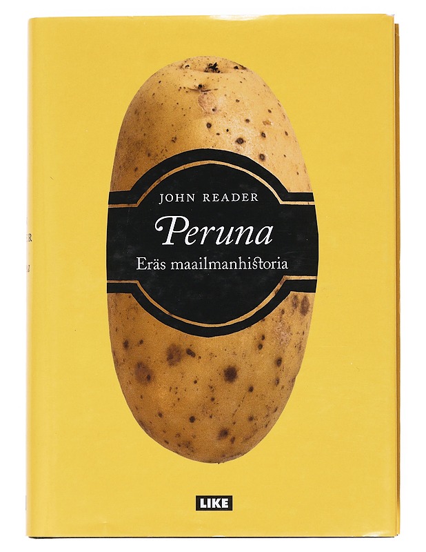 Peruna : eräs maailmanhistoria - Reader, John - Historiakirjat - 10105525697 - 0