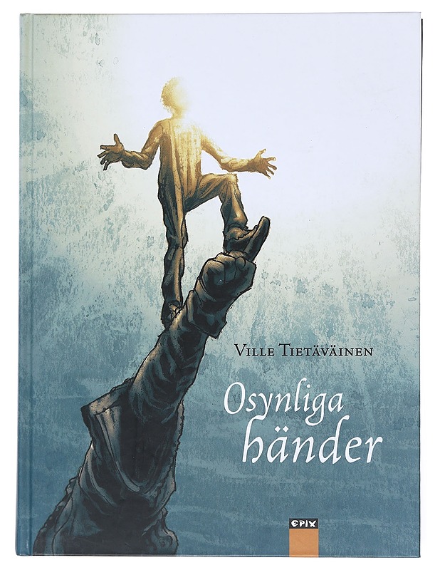Osynliga händer - Tietäväinen, Ville - Sarjakuvat - 10105525700 - 0