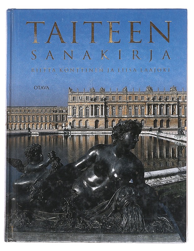 Taiteen sanakirja - Konttinen , Riitta ; Laajoki , Liisa  - Tietokirjat - 10105525707 - 0