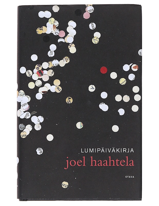 Lumipäiväkirja : romaani - Joel Haahtela - Romaanit ja novellit - 10105525715 - 0
