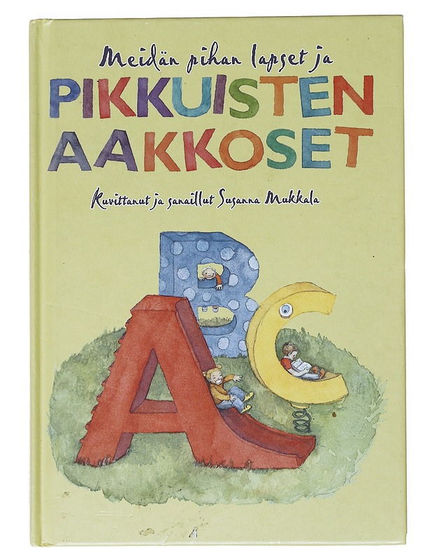 Meidän pihan lapset ja pikkuisten aakkoset - Mukkala, Susanna - Lastenkirjat - 10105525730 - 0