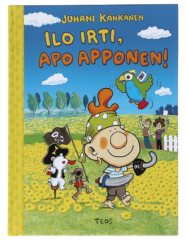 Ilo irti, Apo Apponen! - Känkänen, Juhani - Lastenkirjat - 10105525733 - 0