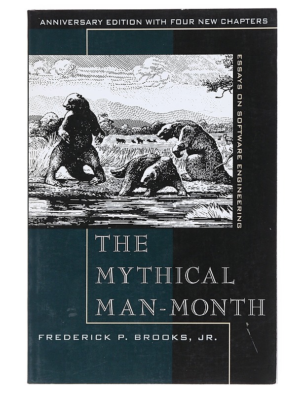 The mythical man-month : essays on software engineering - Frederick P. Brooks Jr - Tietokirjat - 10105525741 - 0