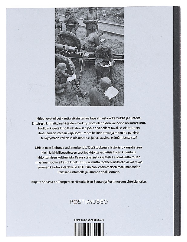 Tampere : tutkimuksia ja kuvauksia. 12, Kirjeitä sodasta : kirjoittamisen tavat ja merkitykset kriisiaikoina - Tikka, Marko - Elämäkerrat ja muistelmat - 10105525754 - 1