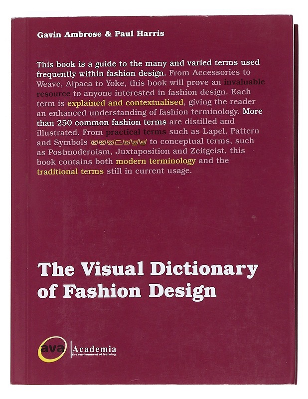 The visual dictionary of fashion design - Ambrose, Gavin - Tietokirjat ja oppaat - 10105525764 - 0