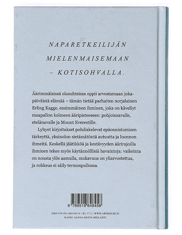 Kaikki mitä olen oppinut naparetkilläni - Kagge, Erling - Elämäkerrat ja muistelmat - 10105525761 - 1