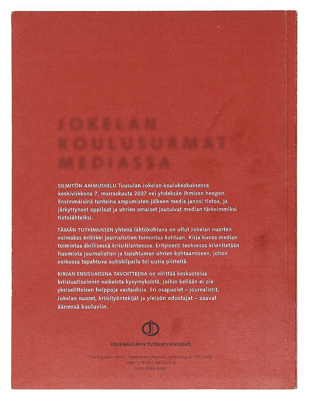 Jokelan koulusurmat mediassa - Raittila, Pentti - Tietokirjat ja oppaat - 10105525785 - 1