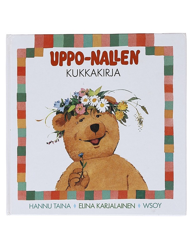 Uppo-Nallen kukkakirja - Taina, Hannu - Lastenkirjat - 10105525799 - 0