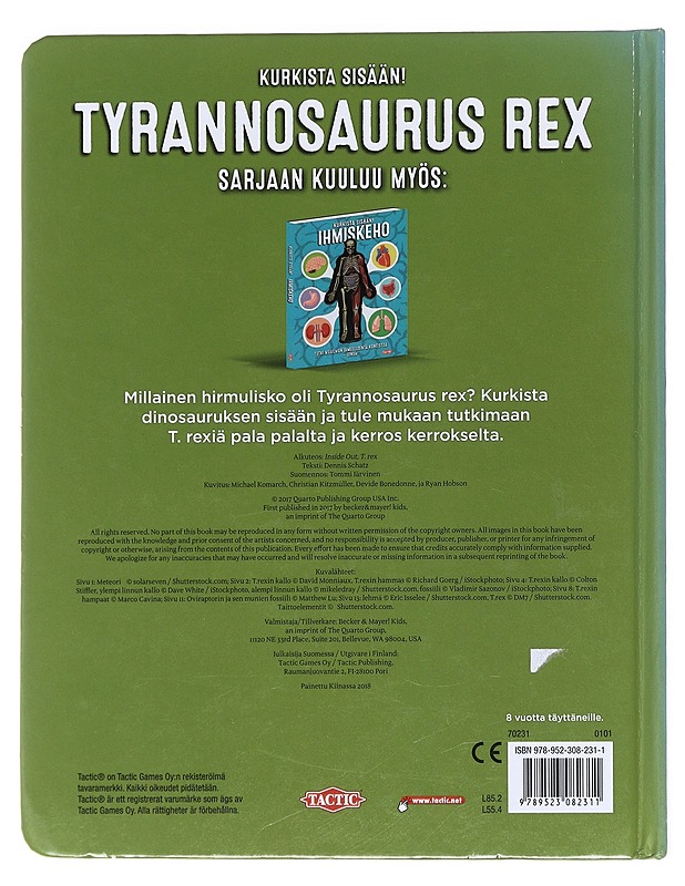 Tyrannosaurus rex : kurkista sisään! - Schatz, Dennis - Lastenkirjat - 10105525801 - 1