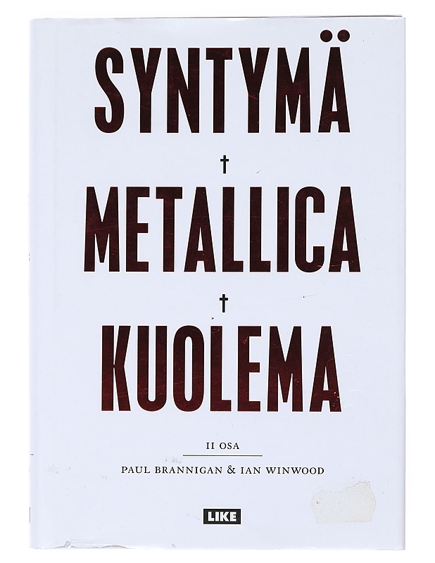 Syntymä Metallica kuolema 2. osa - Brannigan, Paul - Elämäkerrat ja muistelmat - 10105525809 - 0