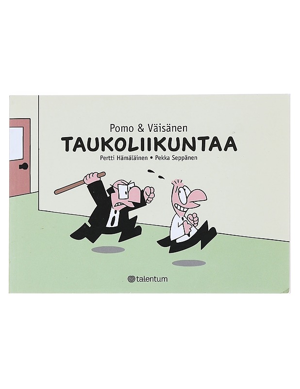 Taukoliikuntaa - Hämäläinen, Pertti - Sarjakuvat - 10105525811 - 0