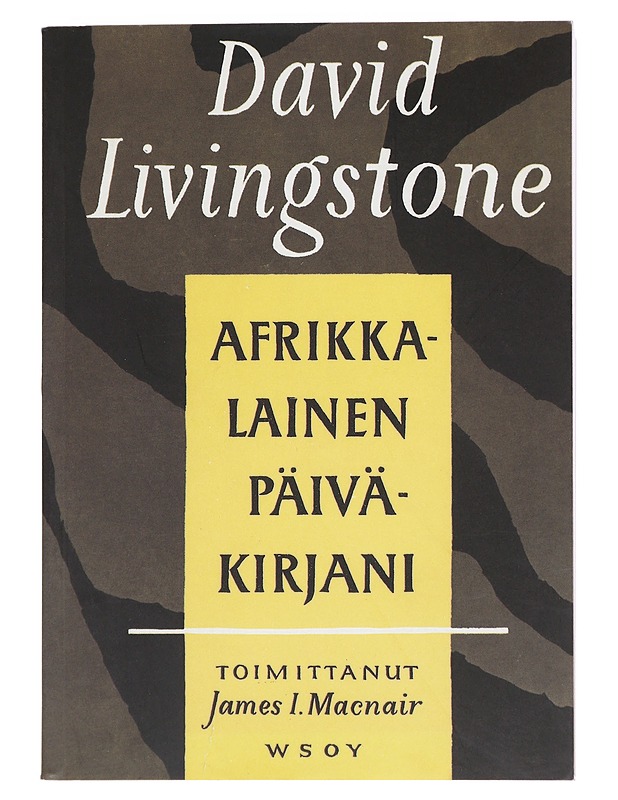 Afrikkalainen päiväkirjani - Miller, Ronald - Elämäkerrat ja muistelmat - 10105525812 - 0