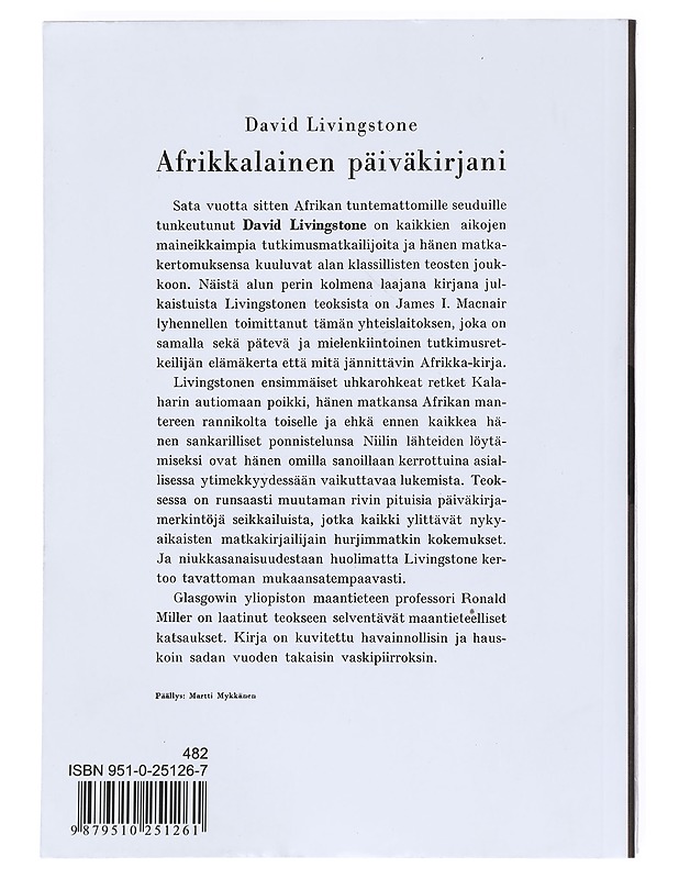 Afrikkalainen päiväkirjani - Miller, Ronald - Elämäkerrat ja muistelmat - 10105525812 - 1