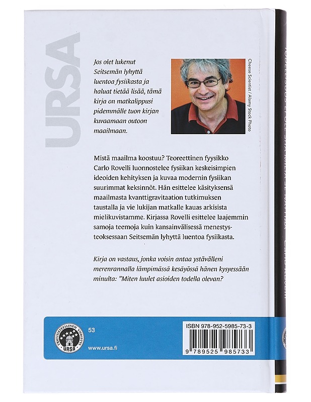 Todellisuus ei ole sitä miltä se näyttää - Rovelli, Carlo - Tietokirjat ja oppaat - 10105525816 - 1