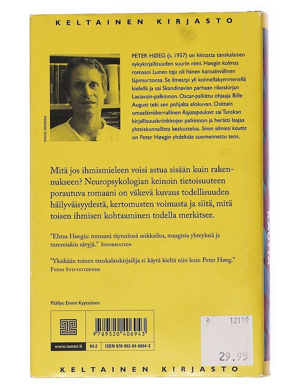 Sinun silmiesi kautta - Høeg, Peter - Romaanit ja novellit - 10105525823 - 1