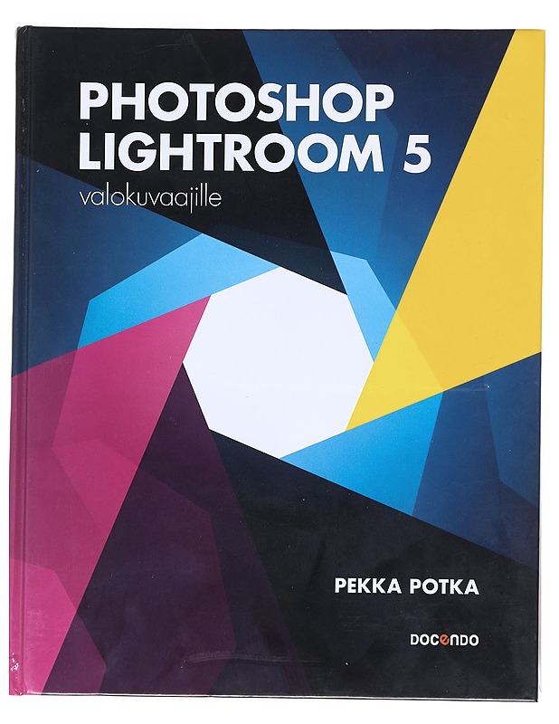 hotoshop Lightroom 5 valokuvaajille- Pekka Potka - Tietokirjat ja oppaat - 10105525826 - 0