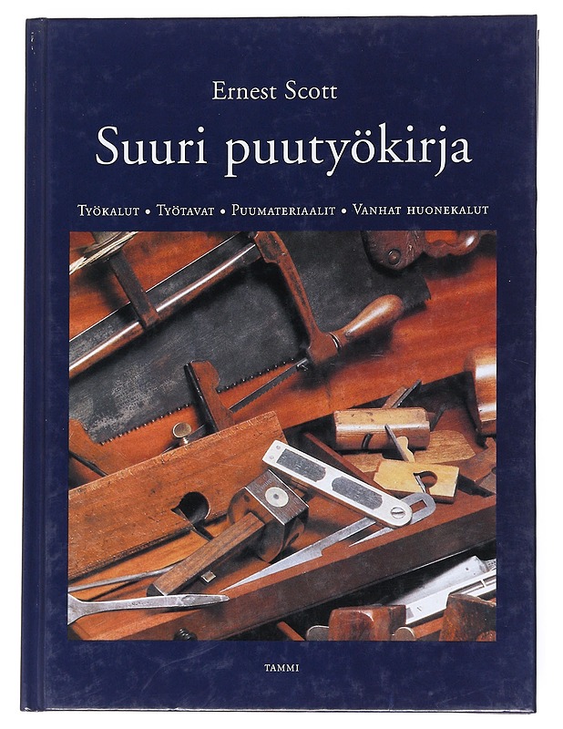 Suuri puutyökirja - Scott, Ernest - Tietokirjat ja oppaat - 10105525831 - 0