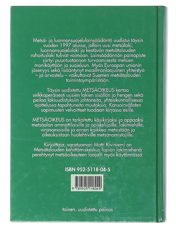 Metsä oikeus - Kiviniemi, Matti - Tietokirjat ja oppaat - 10105525843 - 1