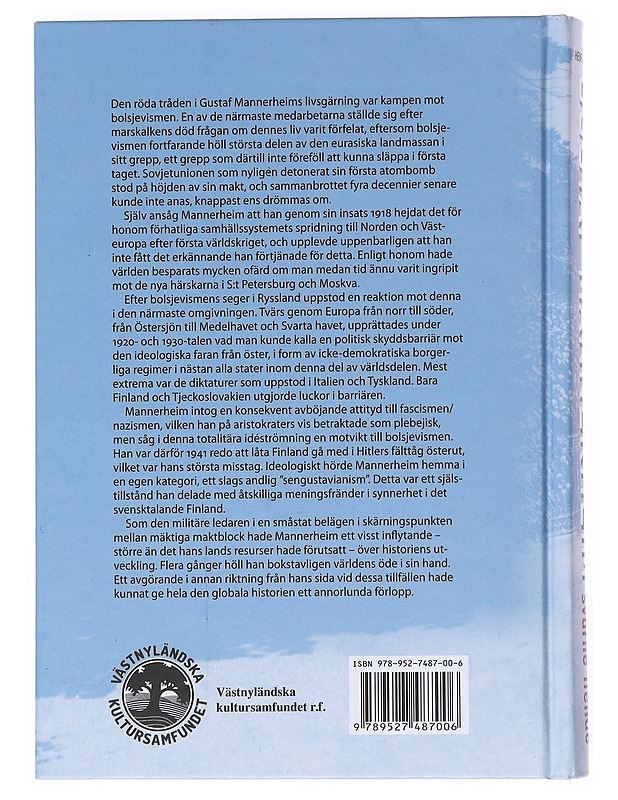 Gustaf Mannerheim : bolsjevismens svurne fiende - Henrik Ekberg - Elämäkerrat ja muistelmat - 10105525846 - 1